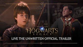 Hogwarts Legacy - Live the Unwritten Official Trailer
