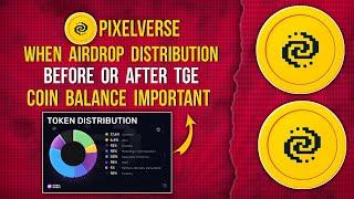 PIXELVERSE DISTRIBUTION | WHEN AIRDROP BEFORE OR AFTER TGE #pixelverse #distribution #withdrawal