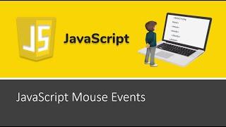 JavaScript Tutorial 17: JavaScript Mouse Events