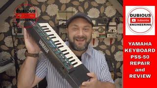 DuB-EnG: Yamaha Portasound PSS-50 Synthesizer Keyboard Teardown Repair and Review