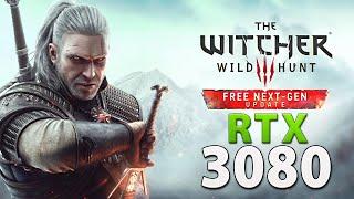 The Witcher 3 Next-Gen Update - RTX 3080 | 1080p, 4K