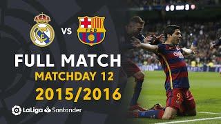 Real Madrid vs FC Barcelona (0-4) Matchday 12 2015/2016 - FULL MATCH