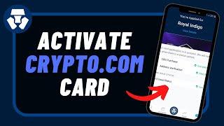 Crypto.com - How to Activate Card !