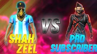 Shah Zeel VS Pro Subscriber || 1v1 custom challange with Subscriber || freefire custom challange