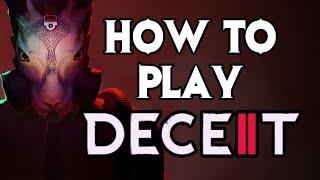 [2024 FULL GUIDE] How to Play Deceit 2