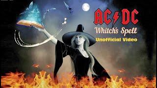 AC/DC - Whitch's Spell (Unofficial Video) (by Redy2Rock)