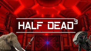 КУЧА ЛОВУШЕК!!! HALF DEAD 3! #1