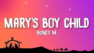 Boney M. - Mary's Boy Child (Lyrics) | Long time ago in Bethlehem