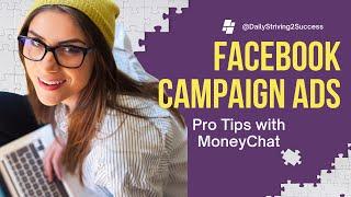 Mr. Kuripot Maximizing Your Facebook Campaign Ads: Pro Tips with MoneyChat