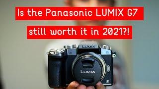 Is the Panasonic LUMIX G7 still worth it in 2021!?