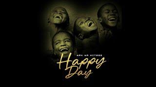 Nay Wa Mitego - Happy Day (Official Music Lyrics Video)