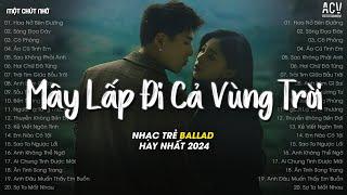 Mây Lấp Đi Cả Vùng Trời Chói Nắng... Hoa Nở Bên Đường (VUX Lofi) - Hay Lâu Lâu Em Quên Gọi Nhầm Tên