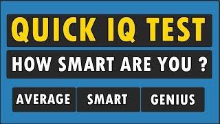 IQ Test For Genius Only - How Smart Are You ?