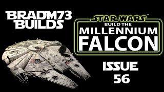 Build the  Millennium Falcon - Issue 56!!