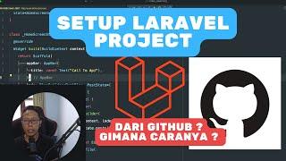 Cara Setup Laravel Project dari Github Repo