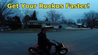 How To Make Your Ruckus Faster