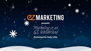 Marketing in an EZ Wonderland