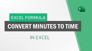 How to Convert Minutes to Time in Excel