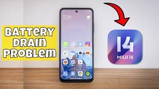 Battery drain problem MIUI 14 || How to solve battery drain issues || Battery drain not working