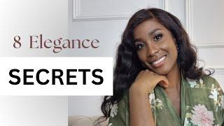 8 Simple Ways to be Elegant | Self Love Habits to help You to be Elegant