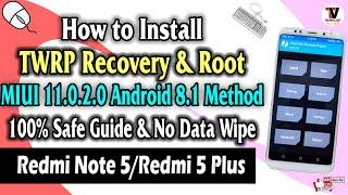 Install TWRP Recovery & Root On Redmi Note 5 Or Redmi 5 Plus (Vince) No Data Loss | 2022 Method 