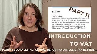 INTRODUCTION TO VAT, Part 11 Bookkeeping, Annual report and Income Tax return SKV 282