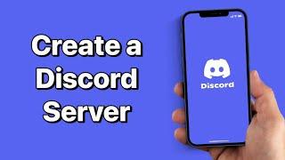 HOW TO MAKE A DISCORD SERVER ON MOBILE IN 2024