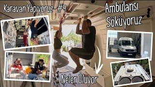 Ambulansın İçi Nasıl Sökülür? / Hangi Malzemeler Nasıl Kullanılmış? / Karavan Yapıyoruz #4