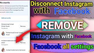 How to disconnect Instagram with Facebook| Instagram ko Facebook say remove kaisy kren 