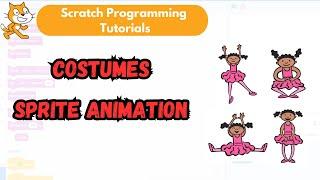 07. Animate the Sprite using Costumes || Scratch Programming