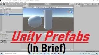 Unity 3D Prefabs - Usage, Creation and Editing a Prefab from its Instances (In Brief with Steps)