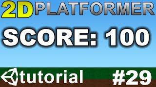 29. Making a 2D Platformer in Unity (C#) - Score System