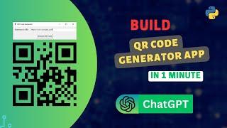 Build a QR Code Generator App using ChatGPT #chatgpt #openai