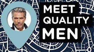 The #1 Place To Meet Quality Men (Hint: NOT online!)