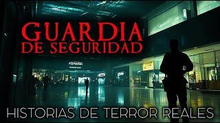 Historias de Terror de Guardias de Seguridad | Historias Reales