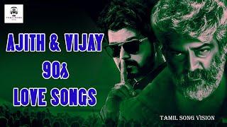 Vijay Ajith 90s Hits | அஜித் விஜய் 90s பாடல்கள் | Evergreen Hits | #tamil #tamilsong #tamilmelody