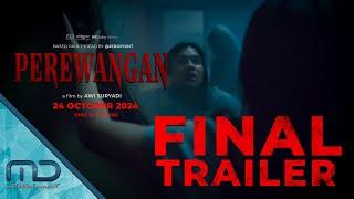 PEREWANGAN - FINAL TRAILER