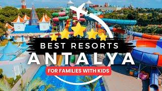 20 Best All Inclusive Family Resorts in Antalya Turkey 2024