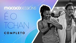 Macaco Sessions: É O Tchan (Completo)