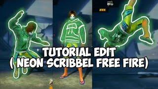 CARA EDIT/BUAT EFEK ( NEON SCRIBBLE FREE FIRE ) DI HP/ANDROID