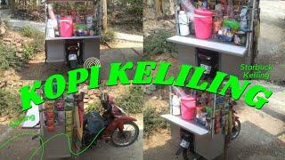 Inspirasi Usaha Kopi Keliling Pakai Motor, Jualan Kopi Pakai Gerobak berjalan !!