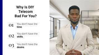 Why DIY Telecom Is Bad For Your Business