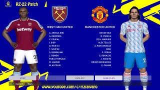 MATCH PREVIEW || WEST HAM UNITED VS MANCHESTER UNITED || PES 2017 PATCH 2022