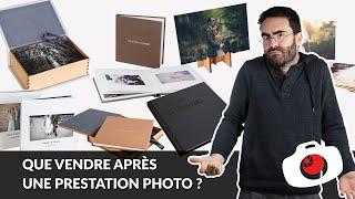 Que vendre comme produits après une prestation photo ? - F/1.4 S07E28