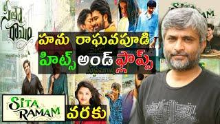 Director Hanu Raghavapudi Hits and Flops | All movies list | upto Sita Ramam movie review