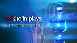 redshojin plays: Autonomous Prototype