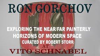 Ron Gorchov Curated by Robert Storr at VITO SCHNABEL