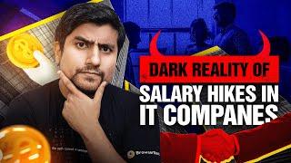 Dark Realities Of Salary Hike in IT Companies