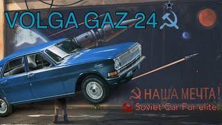 VOLGA GAZ 24 - A SOVIET CAR FOR ELITE | HISTORY OF CARS