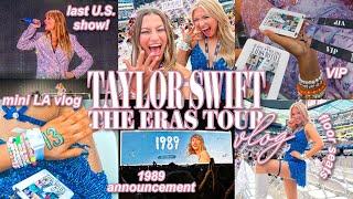 TAYLOR SWIFT THE ERAS TOUR LA VLOG! | 1989 ANNOUNCEMENT, Floor Seats, Last U.S Show | Lauren Norris